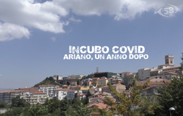 ''Incubo Covid. Ariano, un anno dopo'' / SPECIALE Canale 58