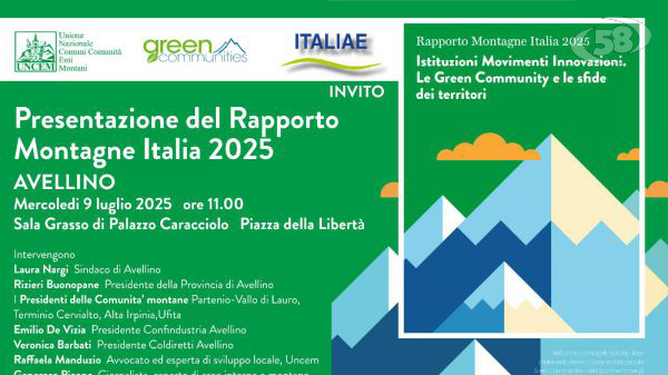 Ad Avellino la presentazione del rapporto montagne Italia realizzato da Uncem
