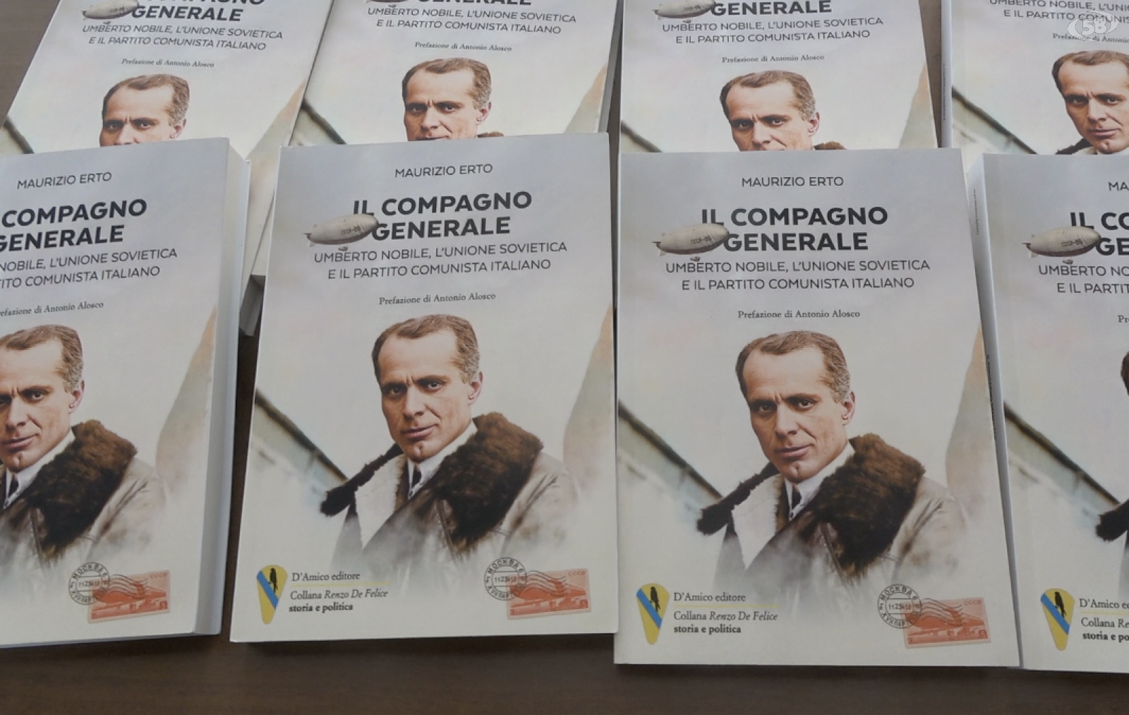 "Il compagno Generale", Umberto Nobile comunista: la biografia di Maurizio Erto